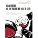 Manifestos on the Future of Food and Seed