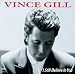 Vince Gill - Don't Let Our Love Start Slippin' Away