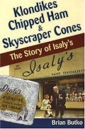 Klondikes, Chipped Ham, & Skyscraper Cones: The Story of Isaly's