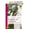 Ein Garten der Erinnerung: Leben und Wirken von Karl Foerster