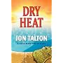 Dry Heat (David Mapstone Mysteries)