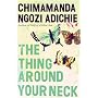 The Thing Around Your Neck