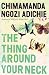 The Thing Around Your Neck