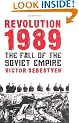 Revolution 1989: The Fall of the Soviet Empire