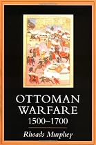 Ottoman Warfare 1500-1700