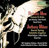 Maw - Scenes & Arias; Milner - Roman Spring; Salutatio Angelica