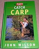 Catch carp with John Wilson