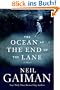 The Ocean at the End of the Lane: A Novel