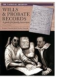 Wills & probate records : a guide for family historians