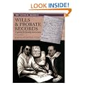 Wills and Probate Records: A Guide for Family Historians (Readers Guides)