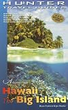 Adventure Guide: Hawaii the Big Island (Adventure Guides Series)