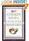 More Chicken Soup & Other Folk Remedies