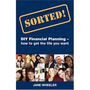 Sorted!: DIY Financial Planning - How to Get the Life You Want