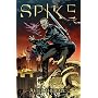 Spike: After The Fall HC
