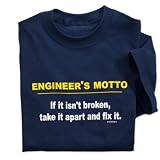 Engineer's Motto T-shirt