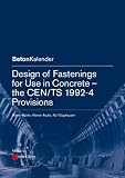 Design of fastenings for use in concrete : the CEN/TS 1992-4 provisions