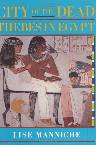 city of the dead thebes in egypt british museum publications