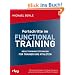 Fortschritte im Functional Training: Neue Trainingstechniken f�r Trainer und Athleten