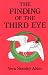 The Finding of the Third Eye