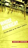 Whose America?: Culture Wars in the Public Schools