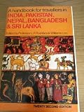 A handbook for travellers in India, Pakistan, Nepal, Bangladesh and Sri Lanka (Ceylon)