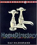 Hildebrand's home directory : a sourcebook of design for living
