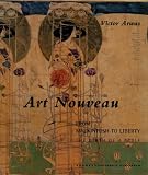 Art Nouveau: From Mackintosh to Liberty----The Birth of a Style