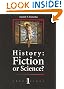 History: Fiction or...