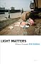 Light matters /anglais