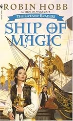 Ship of Magic (Liveship Traders)