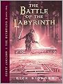 The Battle of the Labyrinth (Percy Jackson And the Olympians) (Reinforced Hardcover)