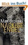 Nackige Engel: Kriminalroman