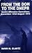 From the Don to the Dnepr: Soviet Offensive Operations, December 1942 - August 1943 (Soviet Military Experience)