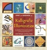 Kunst und Handwerk der Kalligrafie und Illumination