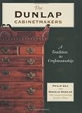 Dunlap Cabinetmakers, The: A Tradition in Craftsmanship