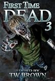 First Time Dead 3
