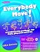 Everybody Move!