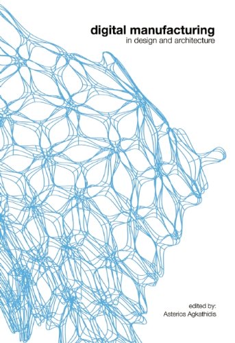 Bis Publishers Bv Digital Manufacturing: In Design and Architecture (Qr-Reader)