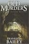 Old Murders (Silver Dagger Mysteries)