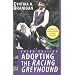 Heart of Texas Greyhound Adoption Must Read List
