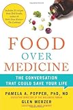 Food Over Medicine: The Conversation