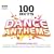100 Hits - Dance Anthems