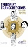 Terrorist transgressions : gender and the visual culture of the terrorist