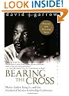 Bearing the Cross: Martin Luther King, Jr., and the Southern Christian Leadership Conference (Perennial Classics)