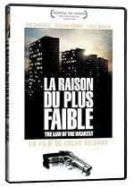 La Raison du Plus Faible