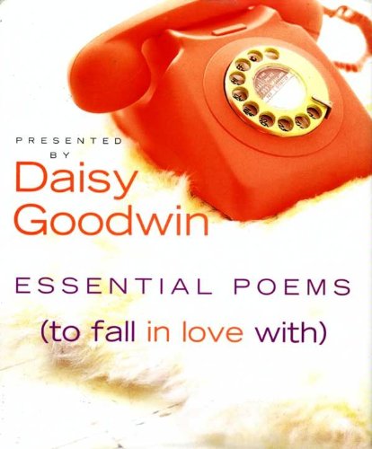 Essential Poems (To Fall in Love With)