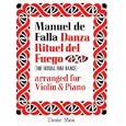 De Falla: Ritual Fire Dance From El Amor Brujo For Violin and Piano