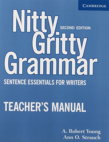 Nitty Gritty Grammar Teacher's Manual: Sentence Essentials for Writers