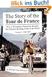 The Story of the Tour de France, Volu...