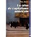 La crise du capitalisme am�ricain